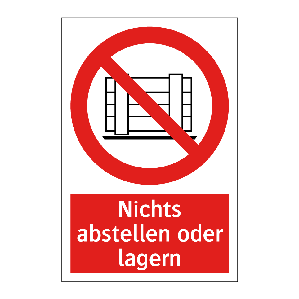 Nichts abstellen oder lagern
