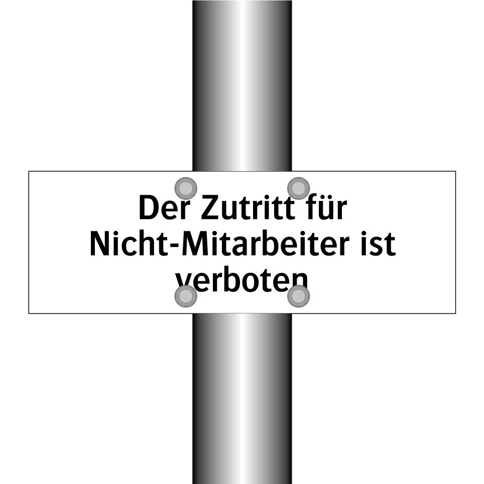 Der Zutritt für Nicht-Mitarbeiter ist verboten