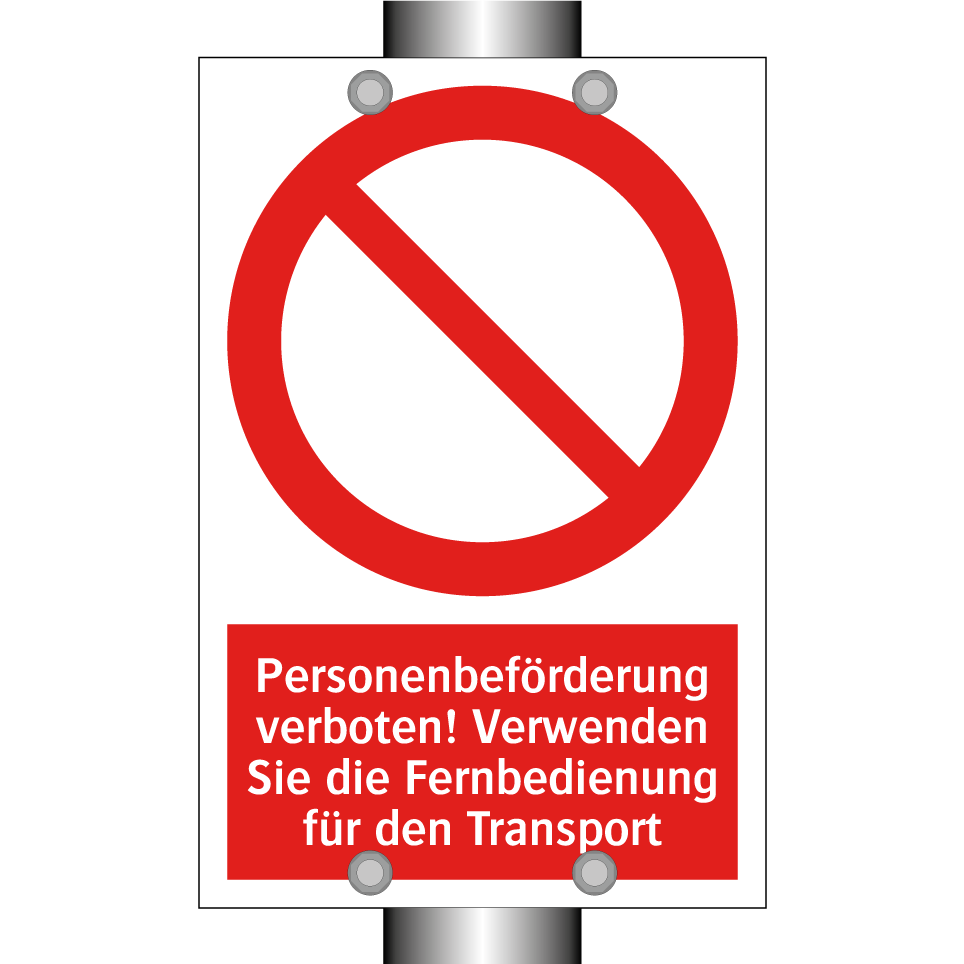 Personenbeförderung verboten! Verwenden Sie die Fernbedienung für den Transport