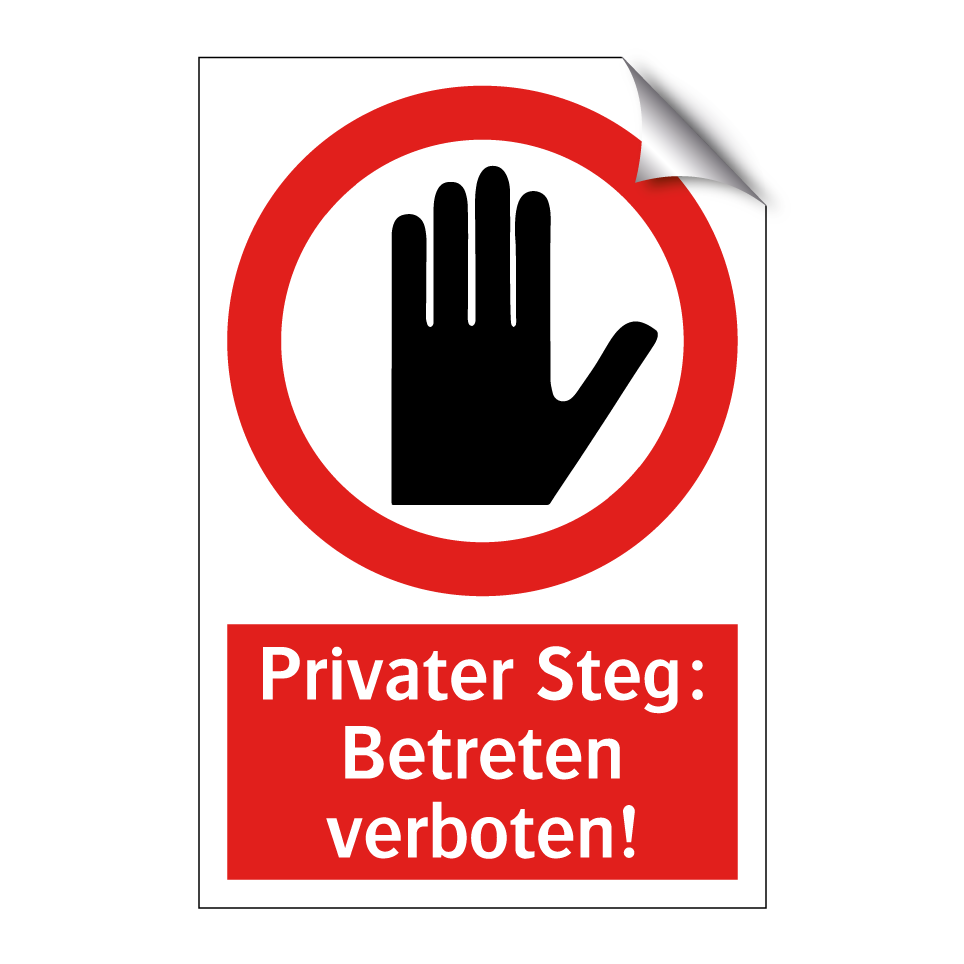 Privater Steg: Betreten verboten!