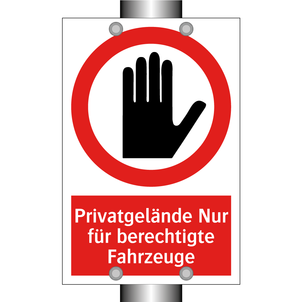 Privatgelände Nur für berechtigte Fahrzeuge