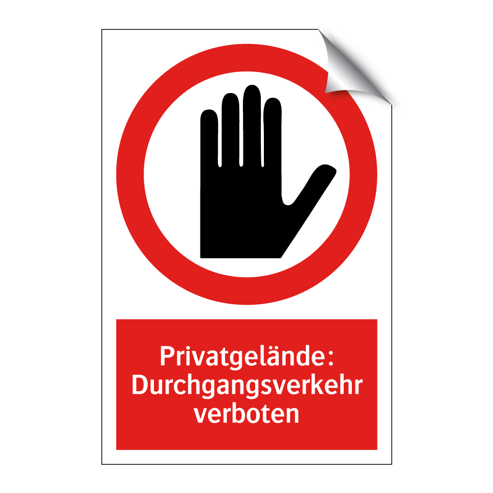 Privatgelände: Durchgangsverkehr verboten
