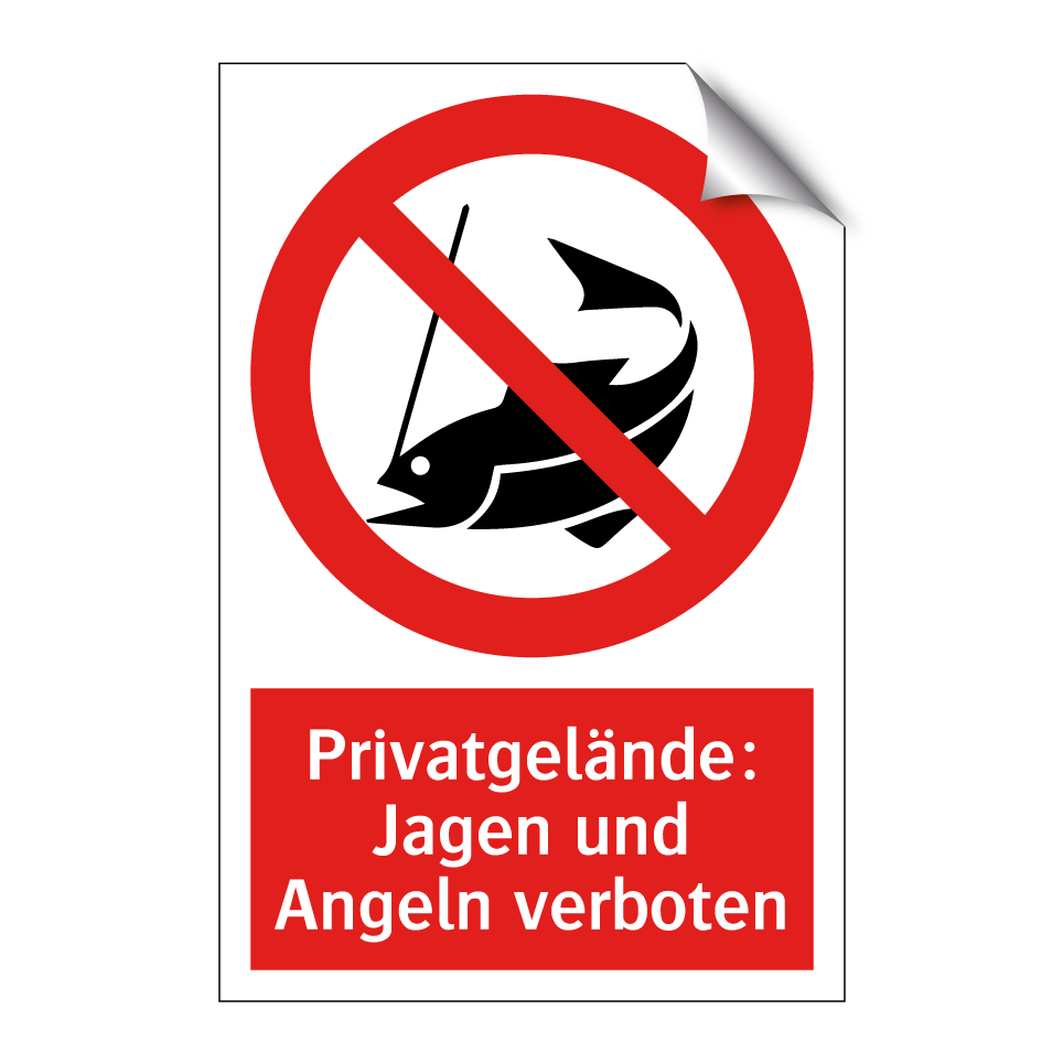 Privatgelände: Jagen und Angeln verboten