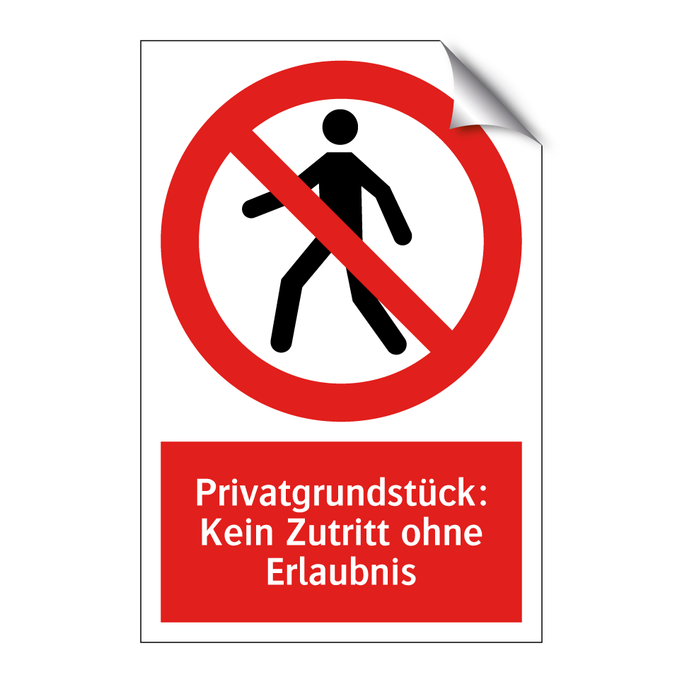 Privatgrundstück: Kein Zutritt ohne Erlaubnis