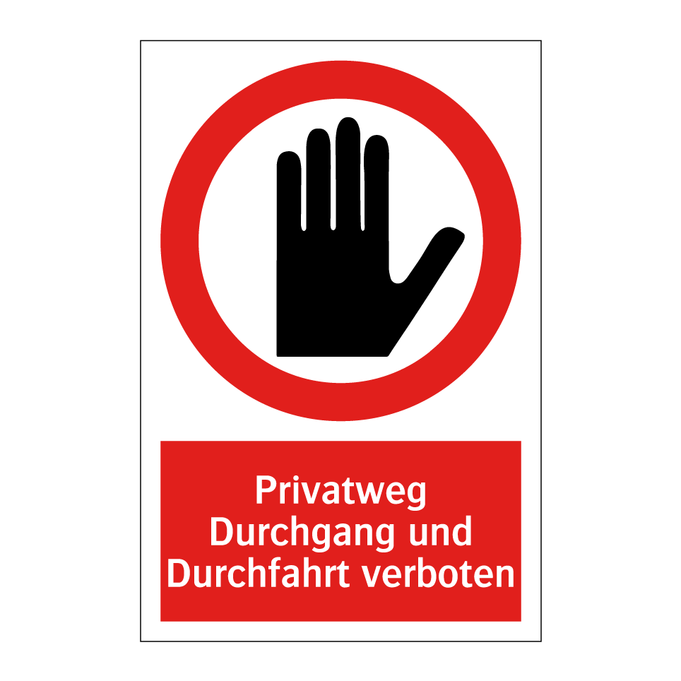 Privatweg Durchgang und Durchfahrt verboten