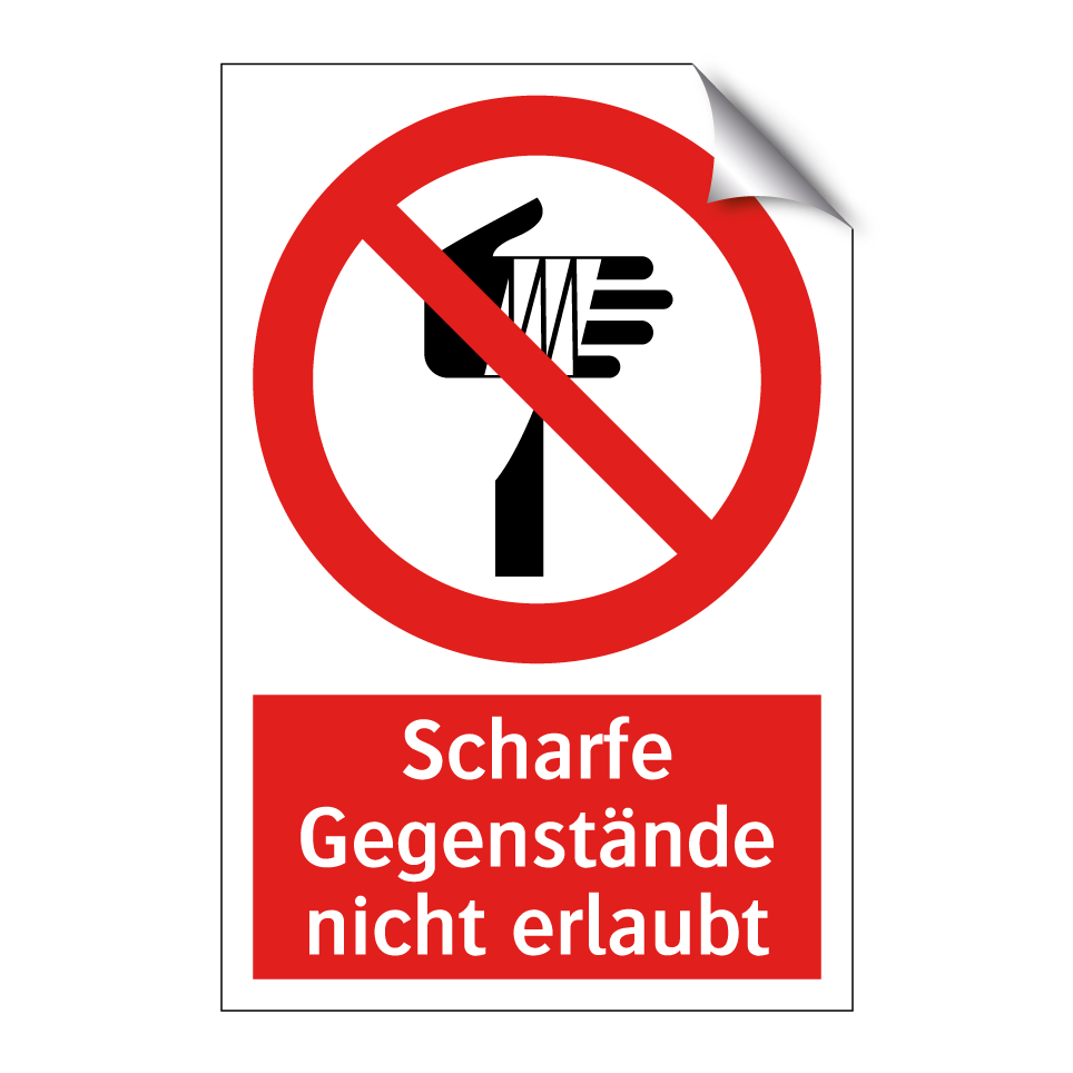 Scharfe Gegenstände nicht erlaubt