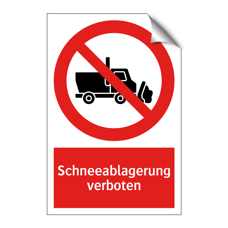 Schneeablagerung verboten