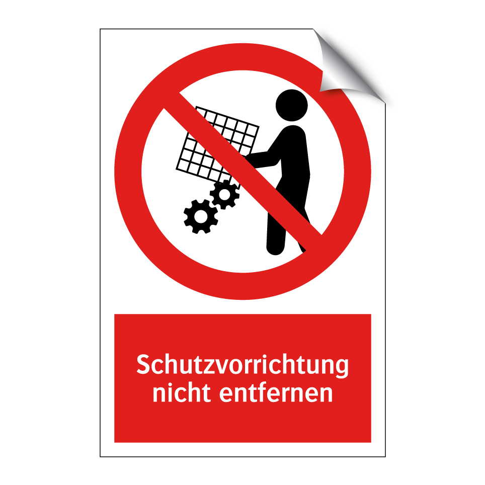 Schutzvorrichtung nicht entfernen