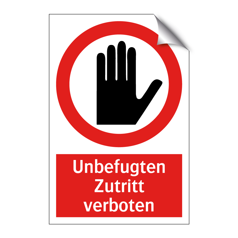 Unbefugten Zutritt verboten