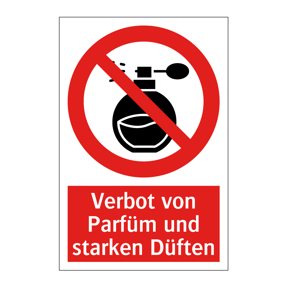Verbot von Parfüm und starken Düften