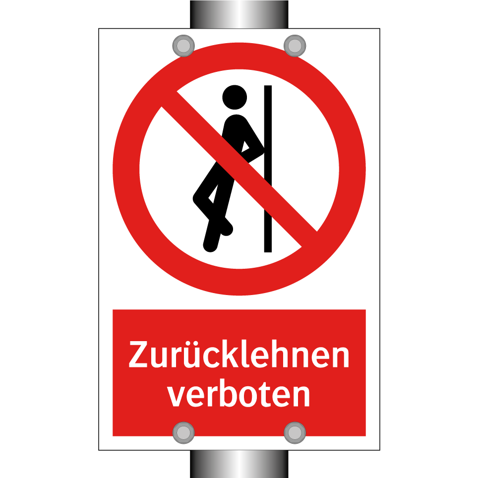 Zurücklehnen verboten