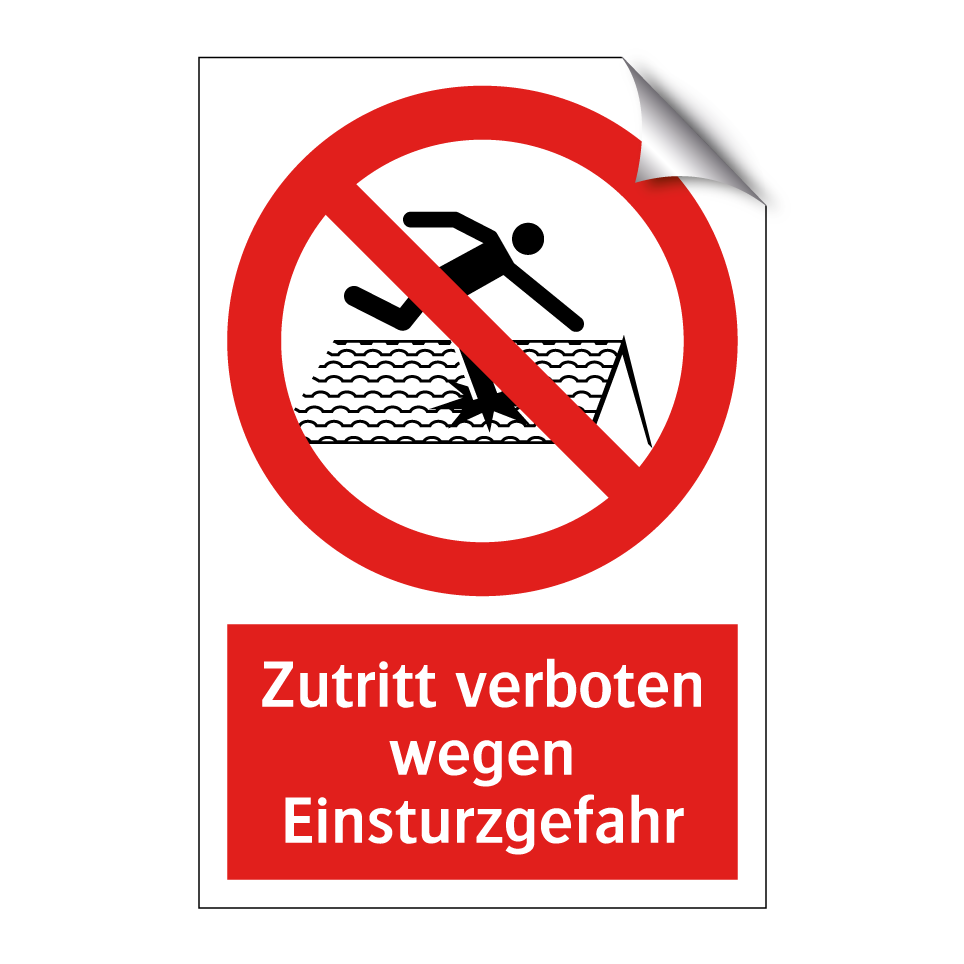 Zutritt verboten wegen Einsturzgefahr