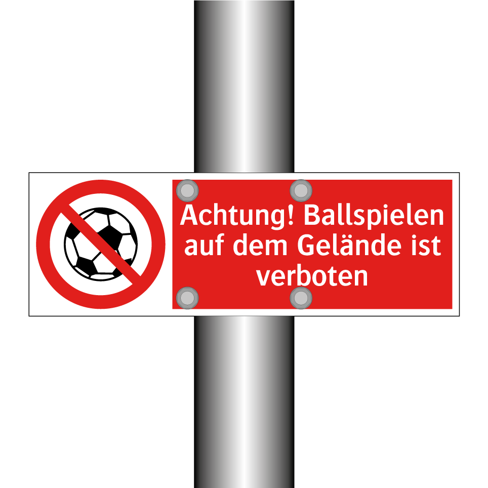 Achtung! Ballspielen auf dem Gelände ist verboten
