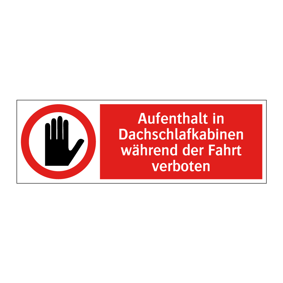 Aufenthalt in Dachschlafkabinen während der Fahrt verboten