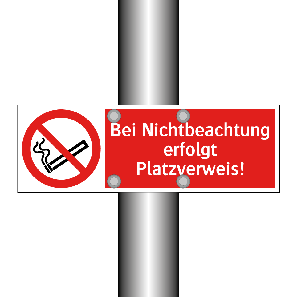 Bei Nichtbeachtung erfolgt Platzverweis!