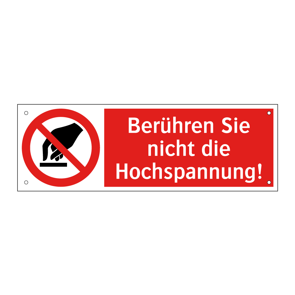 Berühren Sie nicht die Hochspannung!