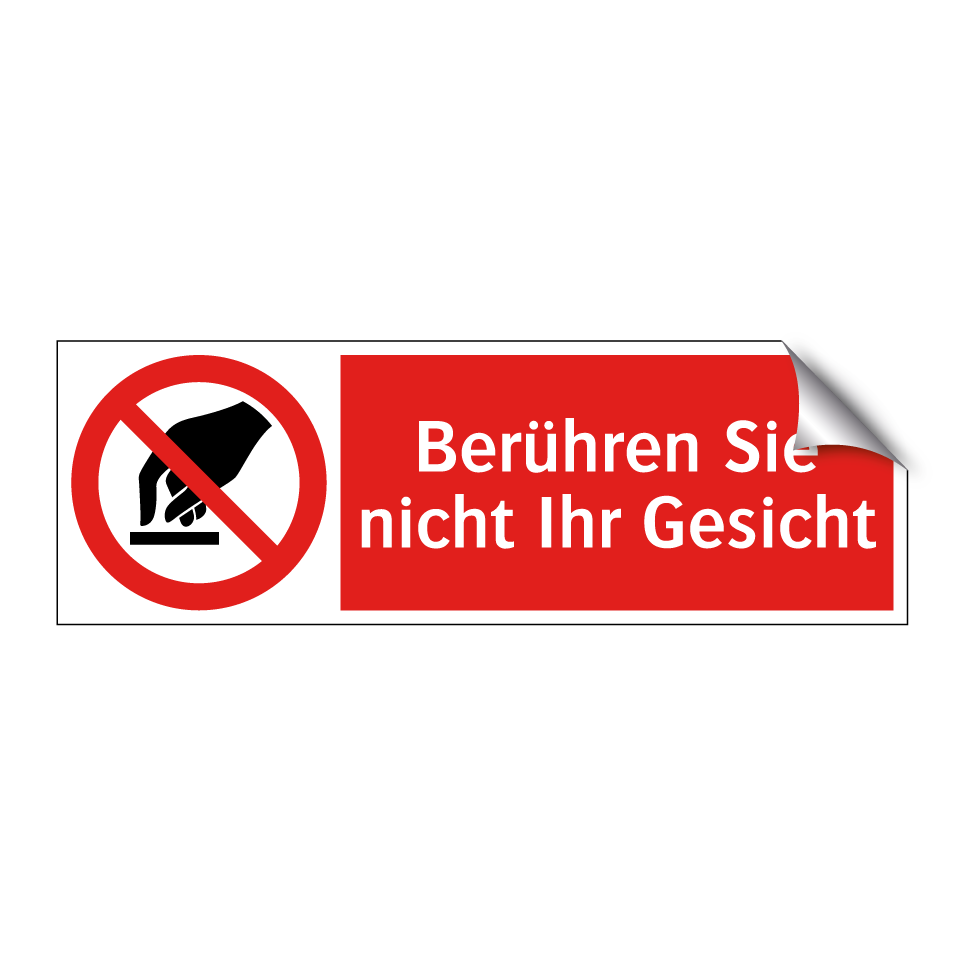 Berühren Sie nicht Ihr Gesicht