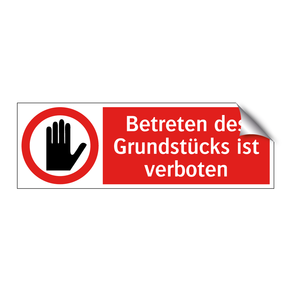Betreten des Grundstücks ist verboten