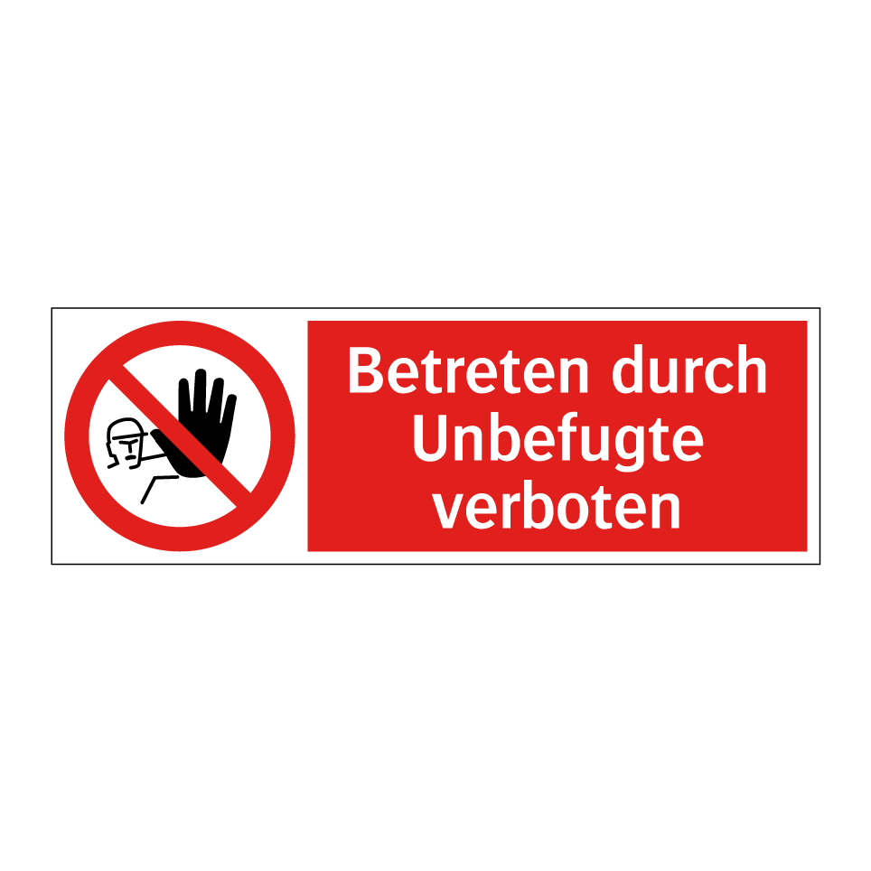 Betreten durch Unbefugte verboten
