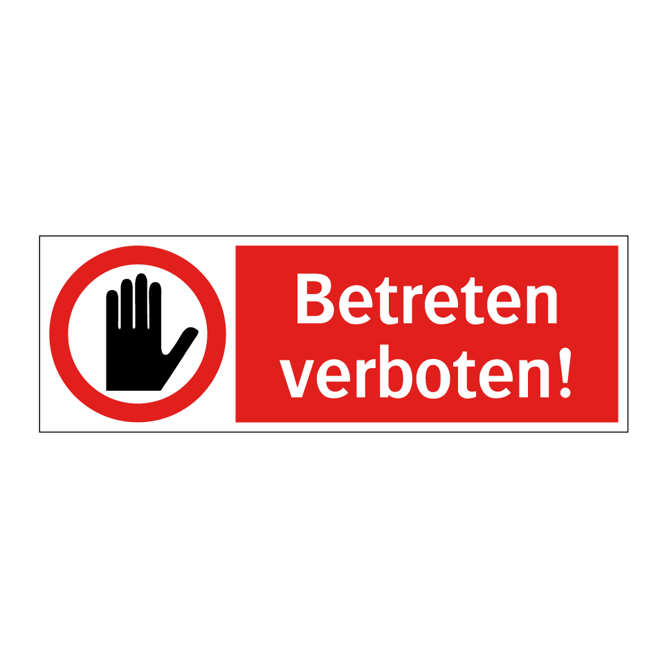 Betreten verboten!