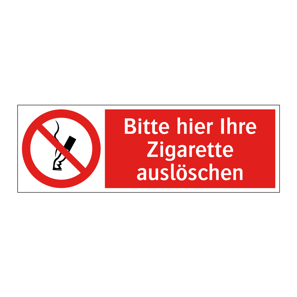 Bitte hier Ihre Zigarette auslöschen