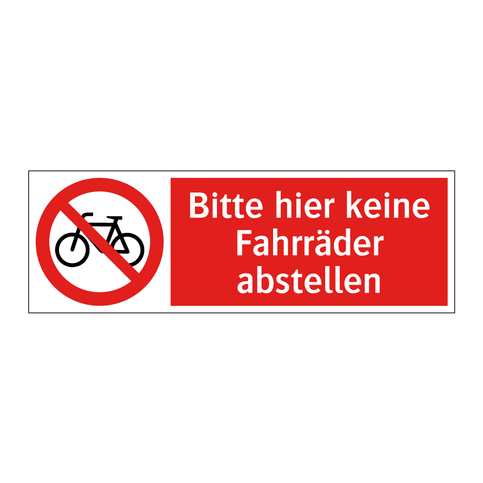 Bitte hier keine Fahrräder abstellen