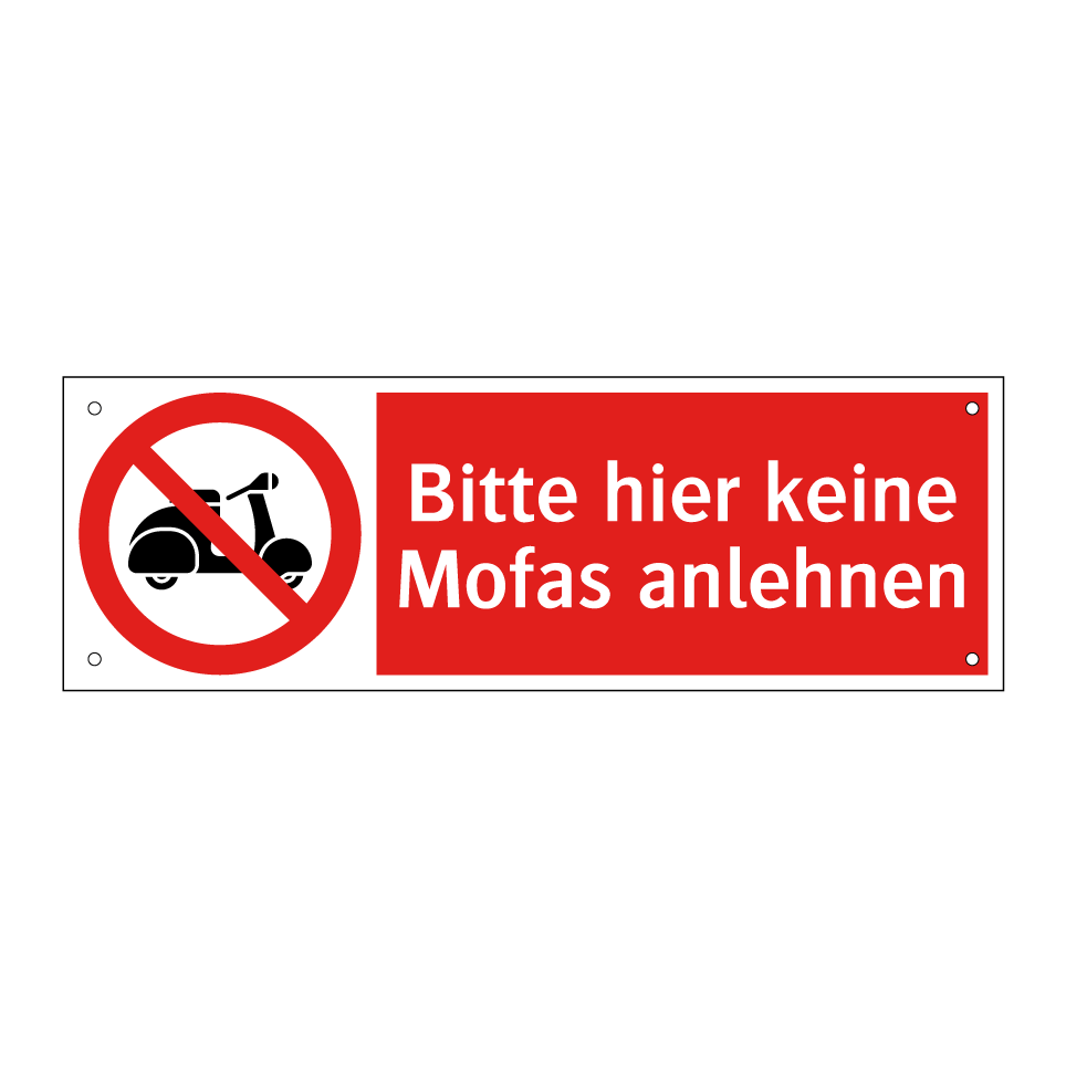 Bitte hier keine Mofas anlehnen