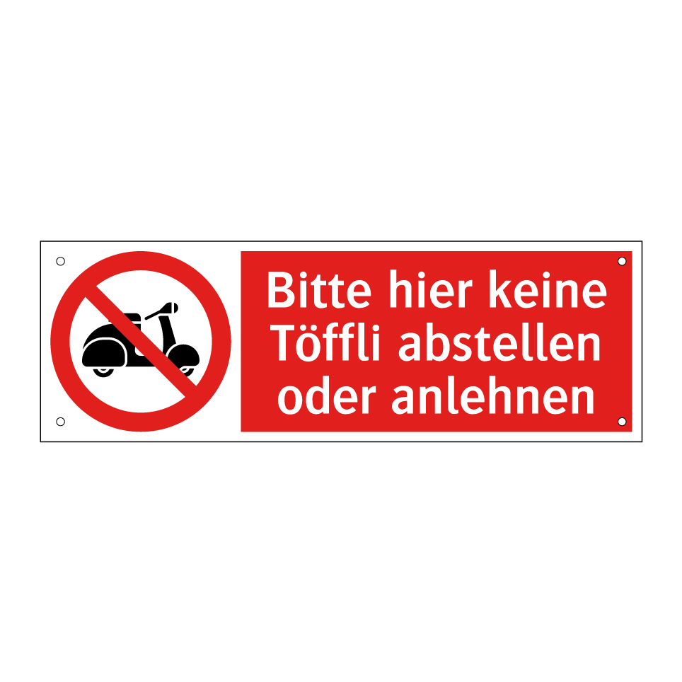 Bitte hier keine Töffli abstellen oder anlehnen