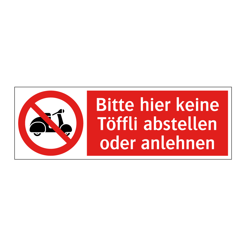 Bitte hier keine Töffli abstellen oder anlehnen
