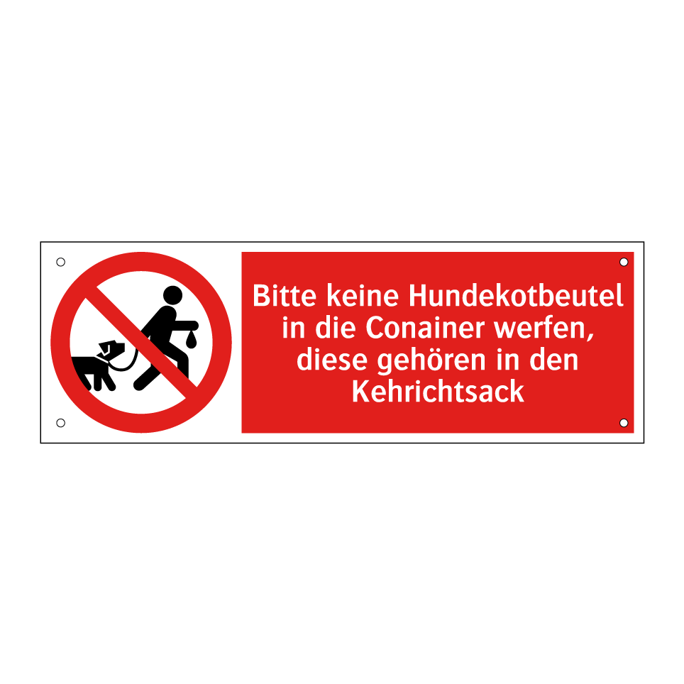 Bitte keine Hundekotbeutel in die Conainer werfen, diese gehören in den Kehrichtsack