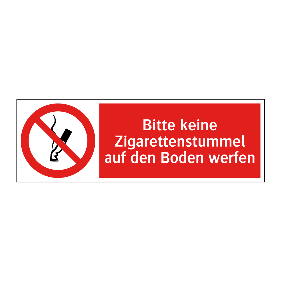 Bitte keine Zigarettenstummel auf den Boden werfen