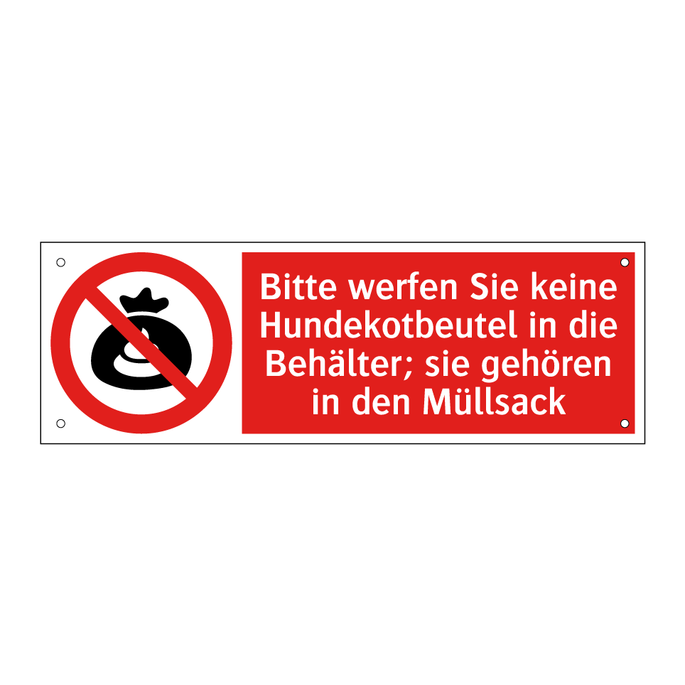 Bitte werfen Sie keine Hundekotbeutel in die Behälter; sie gehören in den Müllsack