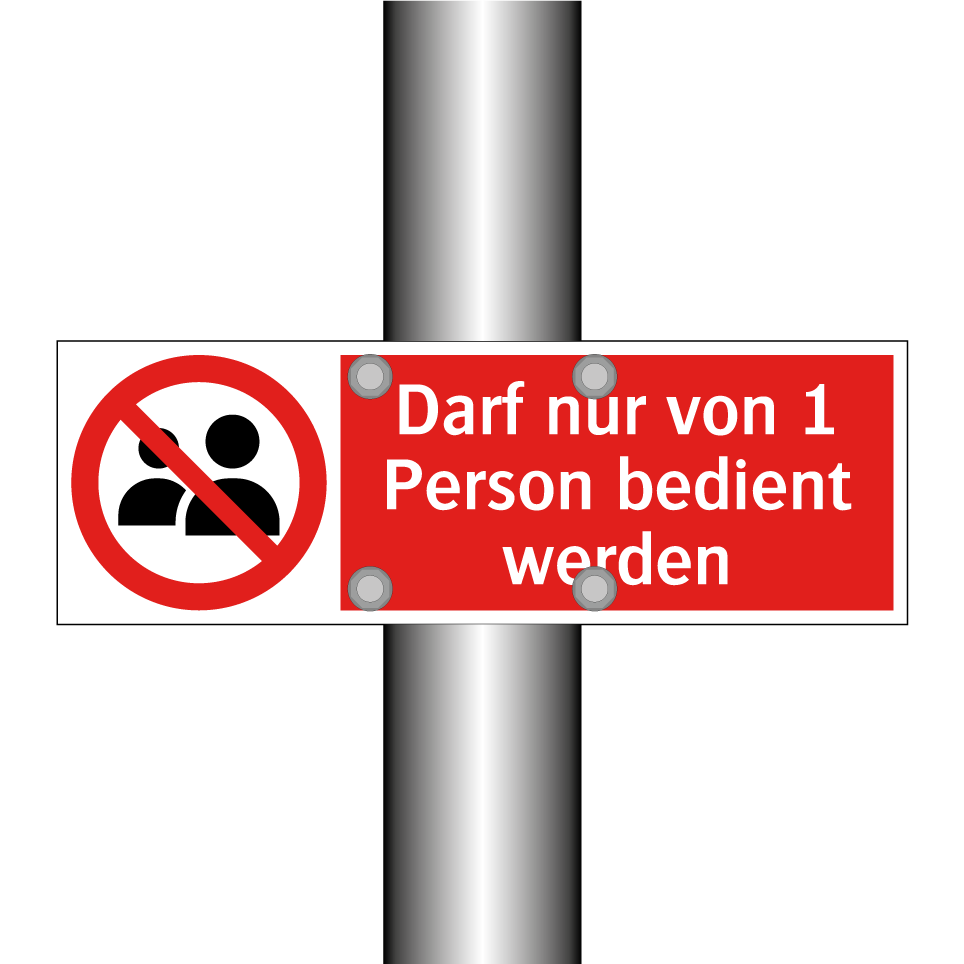 Darf nur von 1 Person bedient werden