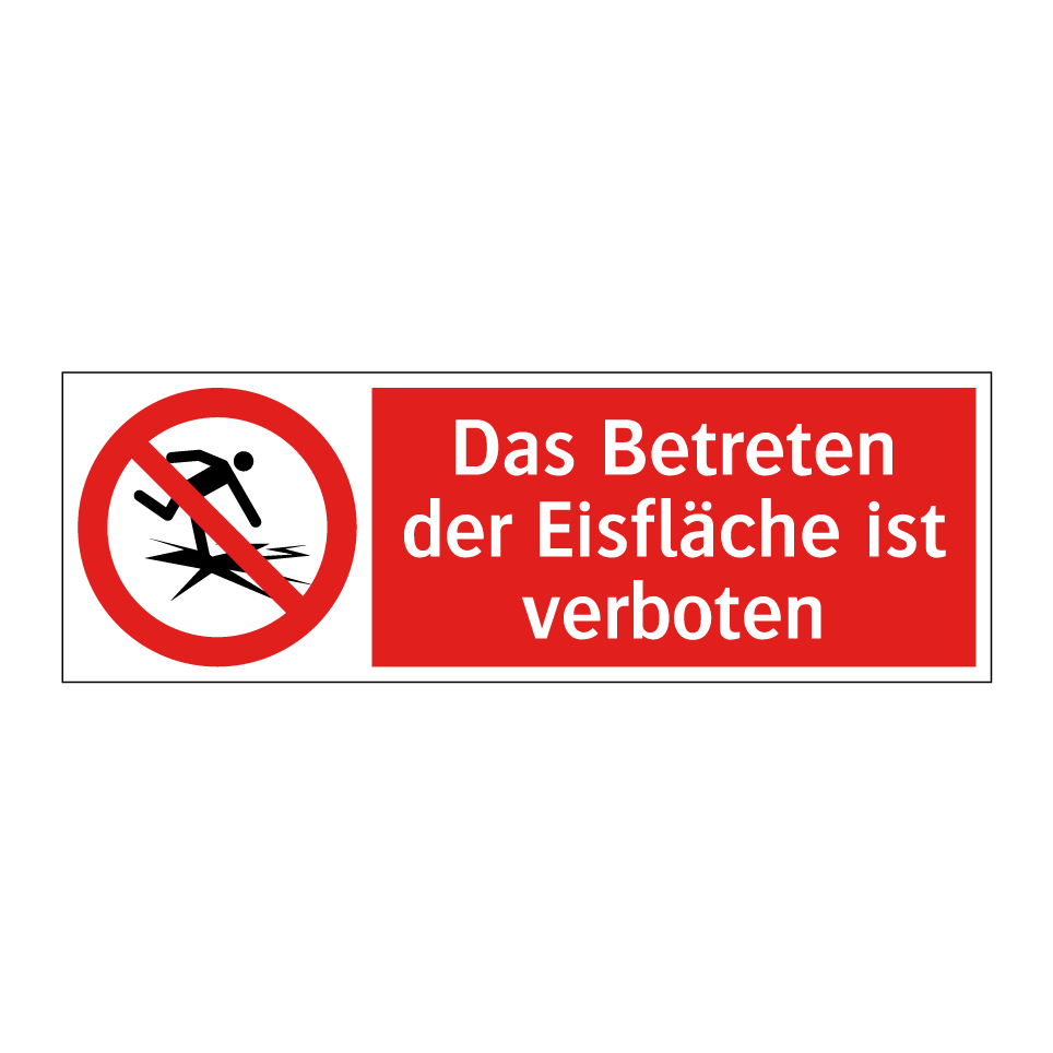 Das Betreten der Eisfläche ist verboten