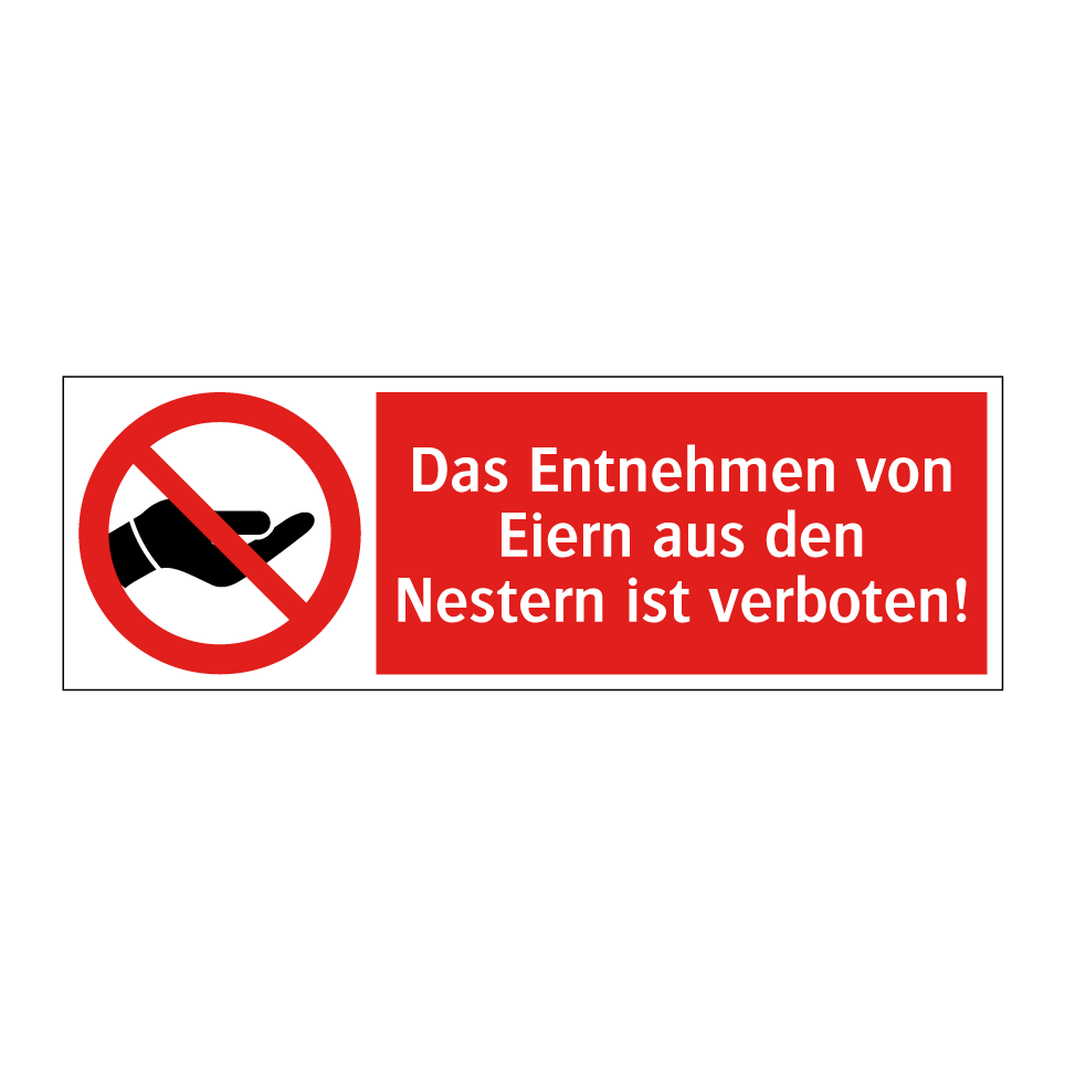 Das Entnehmen von Eiern aus den Nestern ist verboten!