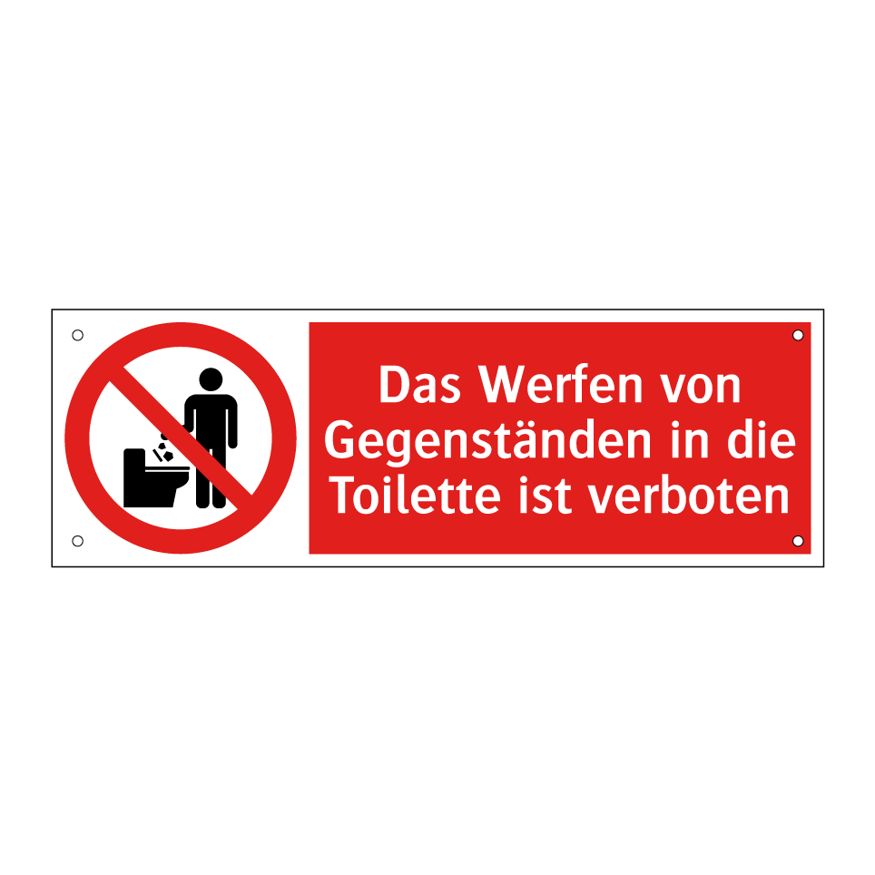 Das Werfen von Gegenständen in die Toilette ist verboten