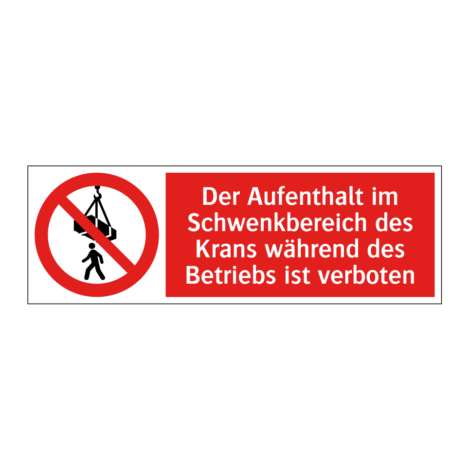 Der Aufenthalt im Schwenkbereich des Krans während des Betriebs ist verboten