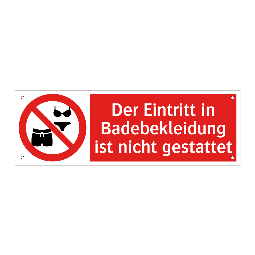 Der Eintritt in Badebekleidung ist nicht gestattet