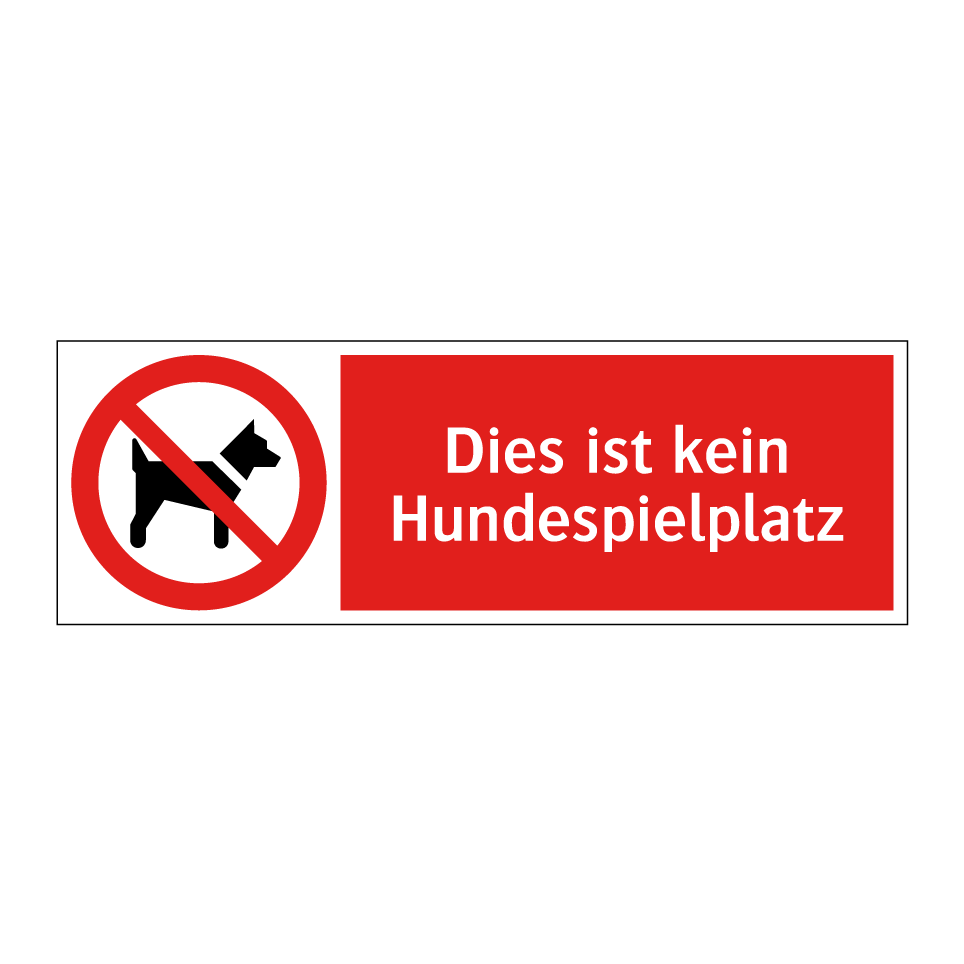 Dies ist kein Hundespielplatz
