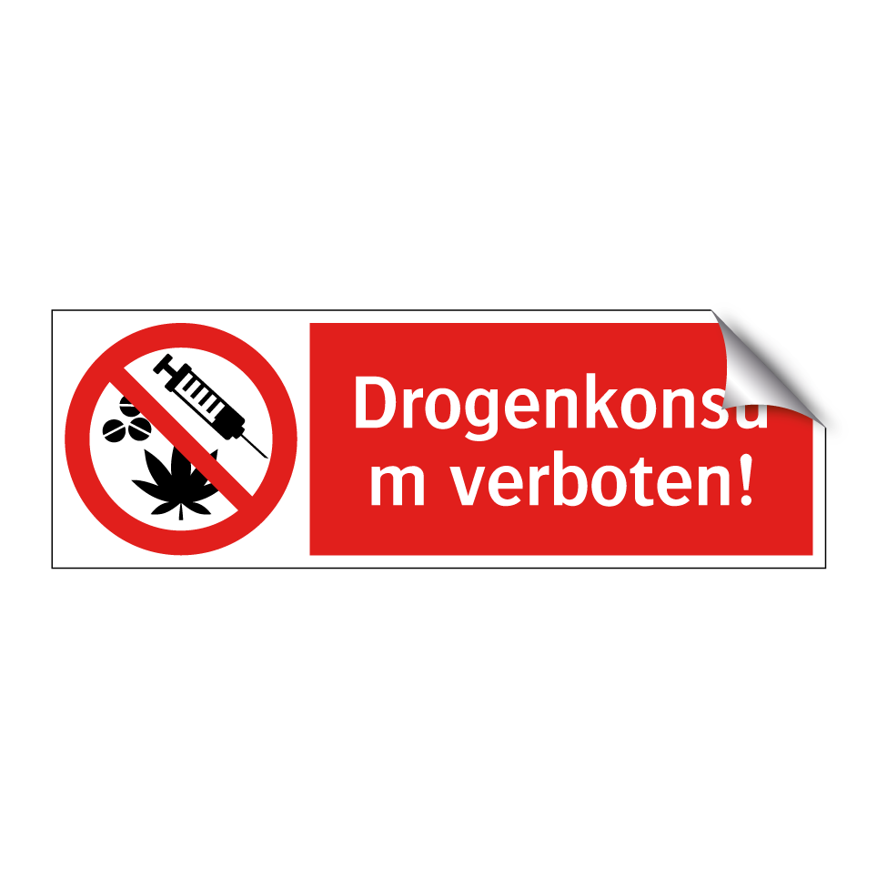 Drogenkonsum verboten!