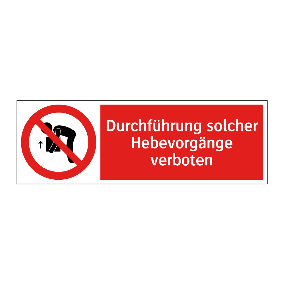 Durchführung solcher Hebevorgänge verboten