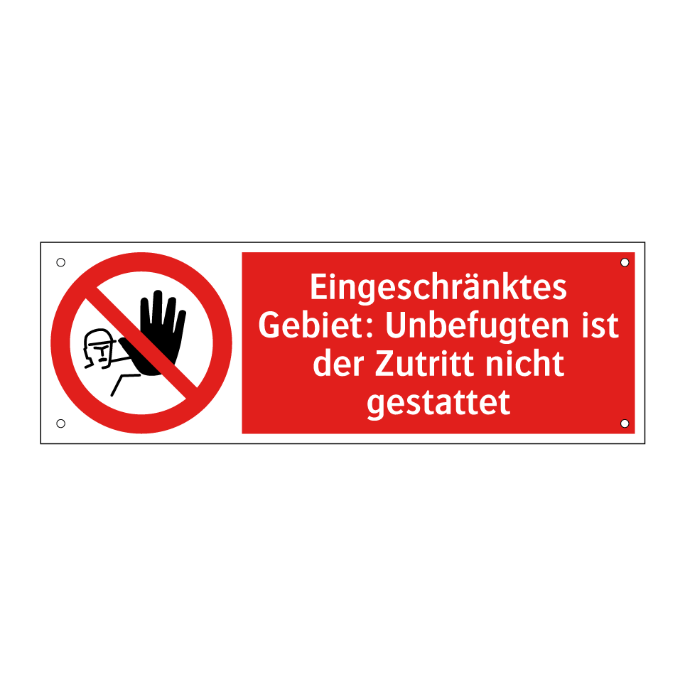 Eingeschränktes Gebiet: Unbefugten ist der Zutritt nicht gestattet