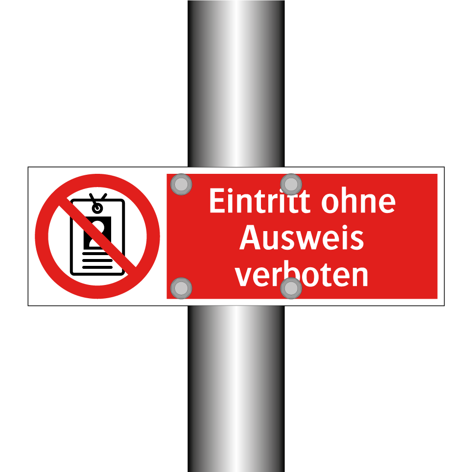Eintritt ohne Ausweis verboten