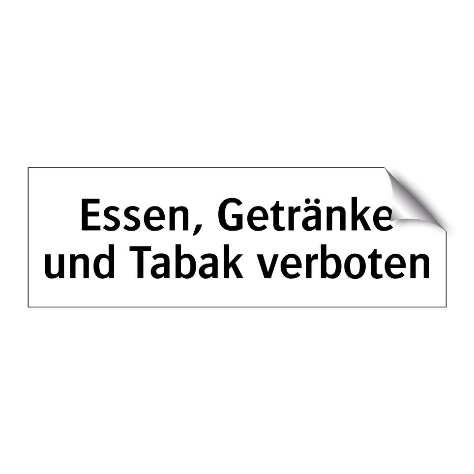 Essen, Getränke und Tabak verboten