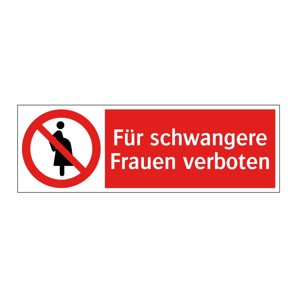 Für schwangere Frauen verboten