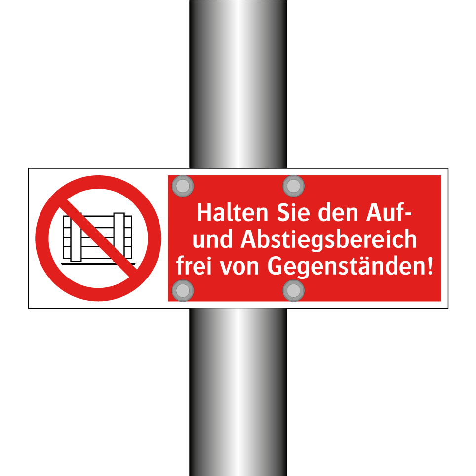 Halten Sie den Auf- und Abstiegsbereich frei von Gegenständen!