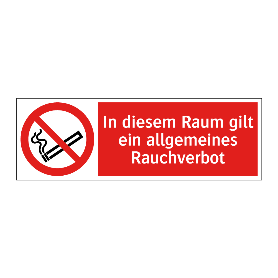 In diesem Raum gilt ein allgemeines Rauchverbot