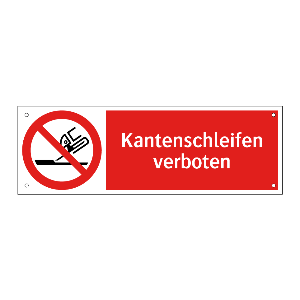 Kantenschleifen verboten