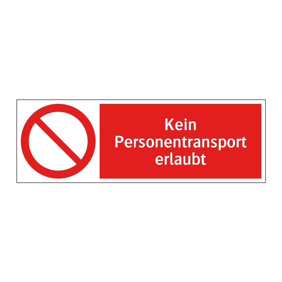 Kein Personentransport erlaubt