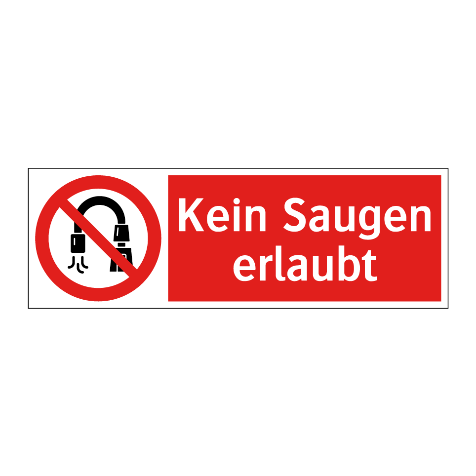 Kein Saugen erlaubt